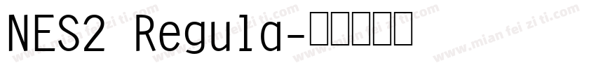 NES2 Regula字体转换